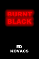 Burnt Black - Coming soon!